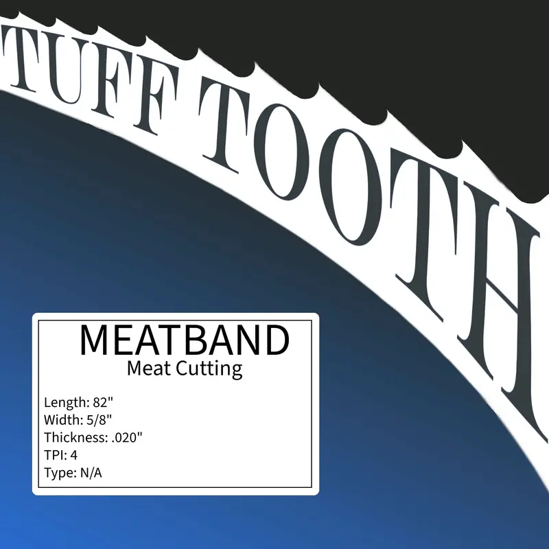 Tuff Tooth 82584Meat 82" X 5/8" X 0.020" 4Tpi Meatband Blade – High-Performance Meat Processing 1